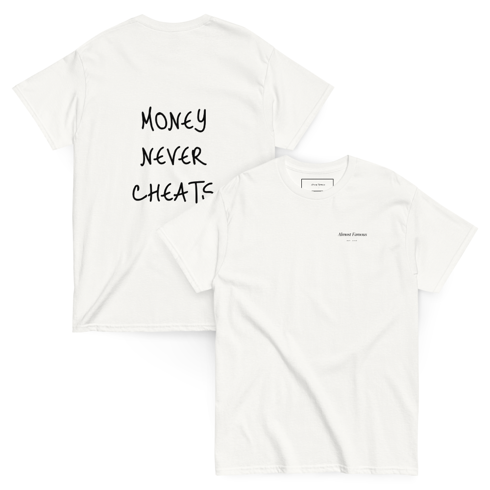 MONEY NEVER CHETS